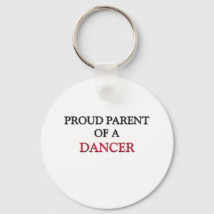 Proud Parent Of A DANCER Key Ring