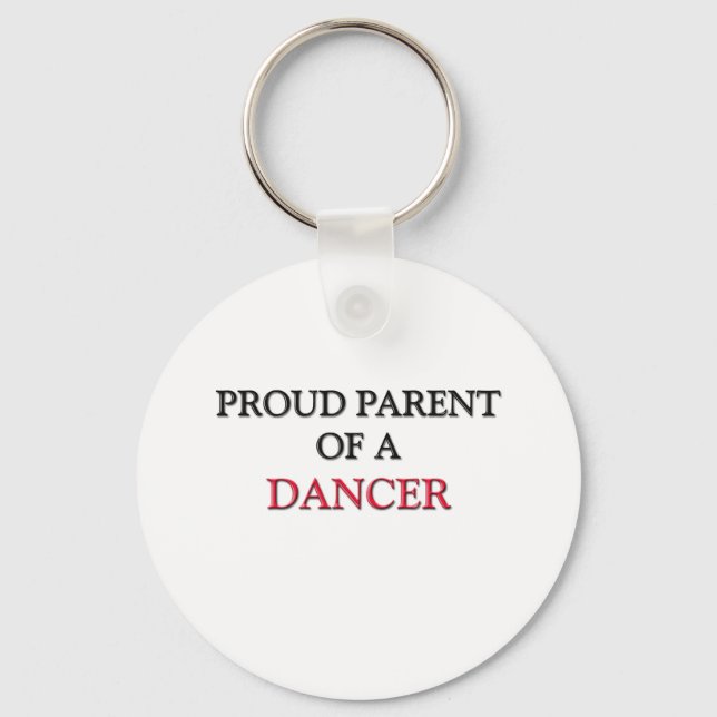 Proud Parent Of A DANCER Key Ring (Front)
