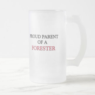 Proud Parent Of A FORESTER Frosted Glass Beer Mug