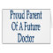 Proud Parent Of A Future Doctor