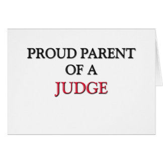 Proud Parent Of A JUDGE