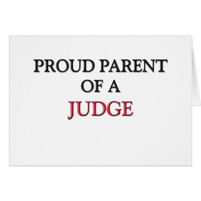 Proud Parent Of A JUDGE (Front Horizontal)