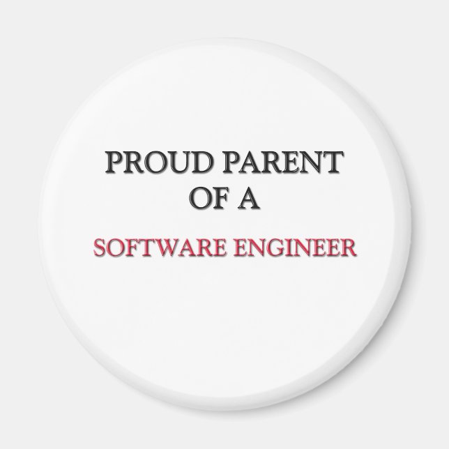 Proud Parent Of A SOFTWARE ENGINEER Magnet (Front)
