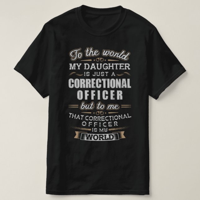 Proud Parent of an female Correctional Officer T-Shirt (Design Front)