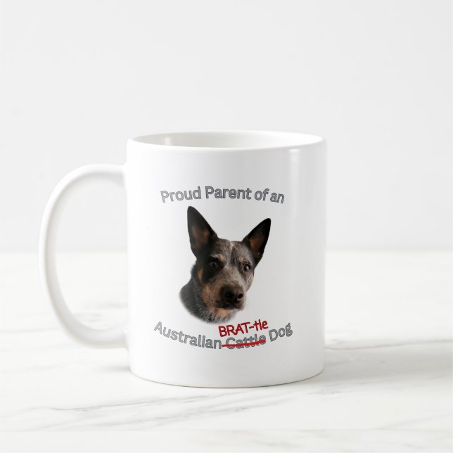 Proud Parent of Australian Brattle Dog Strike Coffee Mug (Left)