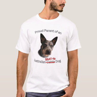 Proud Parent of Australian Brattle Dog Strike T-Shirt