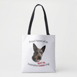 Proud Parent of Australian Brattle Dog Strike Tote Bag