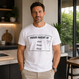 Proud Parent Of With Custom Kids Names  T-Shirt