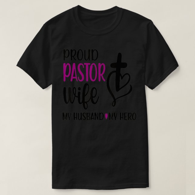 Proud Pastor Wife Of A Pastor Husband Church  T-Shirt (Design Front)