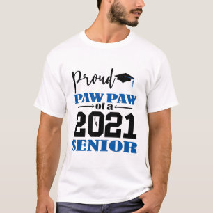 Proud Paw Paw of a 2021 Senior T-Shirt
