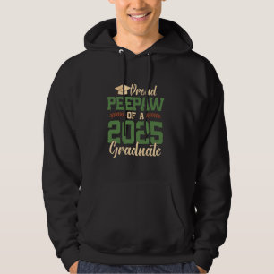 Proud Peepaw Of 2025 Graduate Class Of 25 Senior G Hoodie