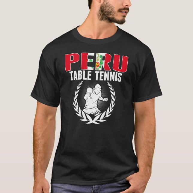 Proud Peru Table Tennis  Peruvian Ping Pong Suppor T-Shirt (Front)