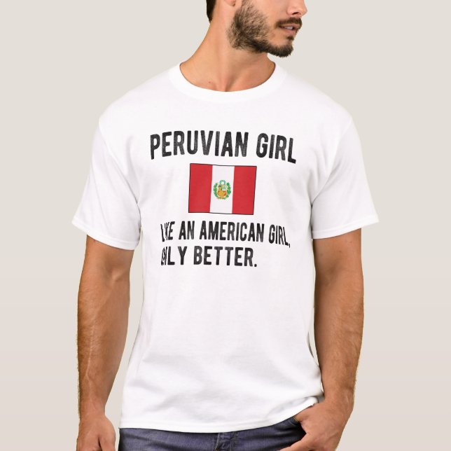 Proud Peruvian Girl Peru Flag Peruvian Roots T-Shirt (Front)