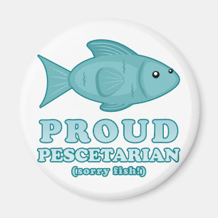 Proud Pescetarian Magnet