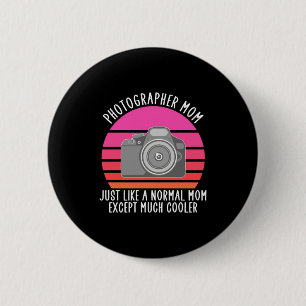 Proud Photographer Mum 6 Cm Round Badge