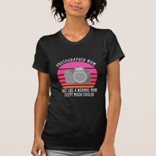 Proud Photographer Mum T-Shirt