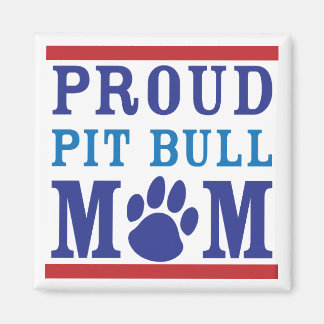 Proud Pit Bull Mum Magnet