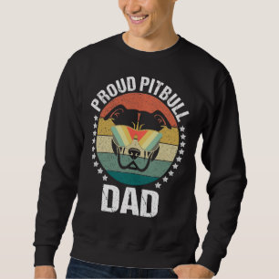 Proud Pitbull Dad Retro Vintage Retro Vintage Face Sweatshirt