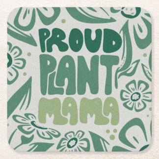 Proud Plant Mama – Bold Plant Lover Square Paper Coaster
