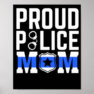 Proud Police Mum Law Enforcement Poster