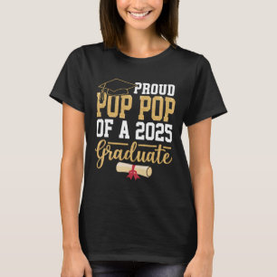 Proud Pop Pop Of A 2025 Graduate Senior Cl Of 2025 T-Shirt