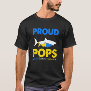 Proud Pops Shark Down Syndrome Awareness T21 T-Shirt