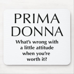 Proud Prima Donna - Funny Women's Power Mouse Mat