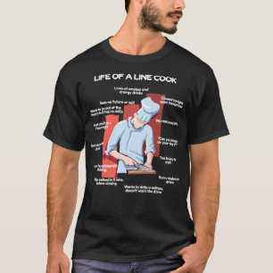 Proud Professional Chef Life Of A Line Cook gift p T-Shirt