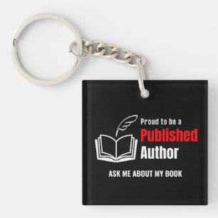 Proud PUBLISHED AUTHOR Key Ring