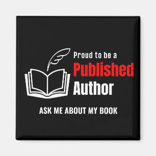 Proud PUBLISHED AUTHOR Magnet