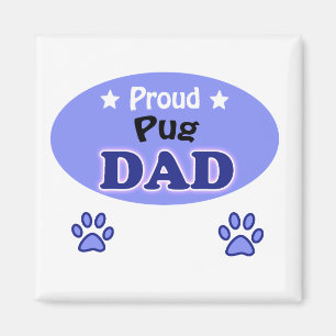 Proud Pug dad Magnet