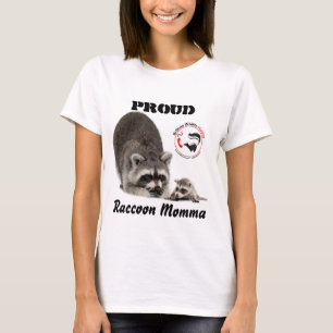 Proud Racoon Momma T-Shirt