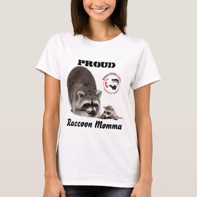 Proud Racoon Momma T-Shirt (Front)