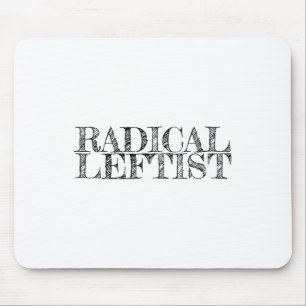 Proud Radical Leftist Political Solidarity Sociali Mouse Mat