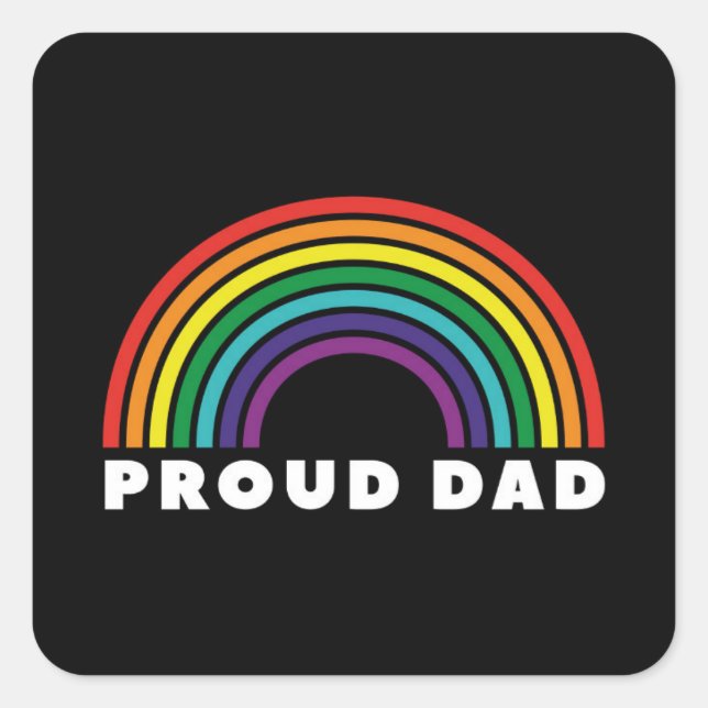 Proud Rainbow Dad Square Sticker (Front)