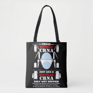 Proud Retired CRNA Tote Bag