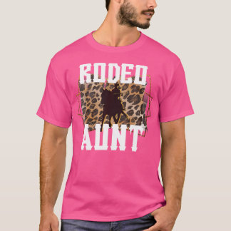 Proud Rodeo Aunt Of A Rodeo Rider Auntie T-Shirt