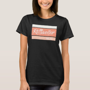 Proud Rottweiler Mum Cute for Dog Lover T-Shirt