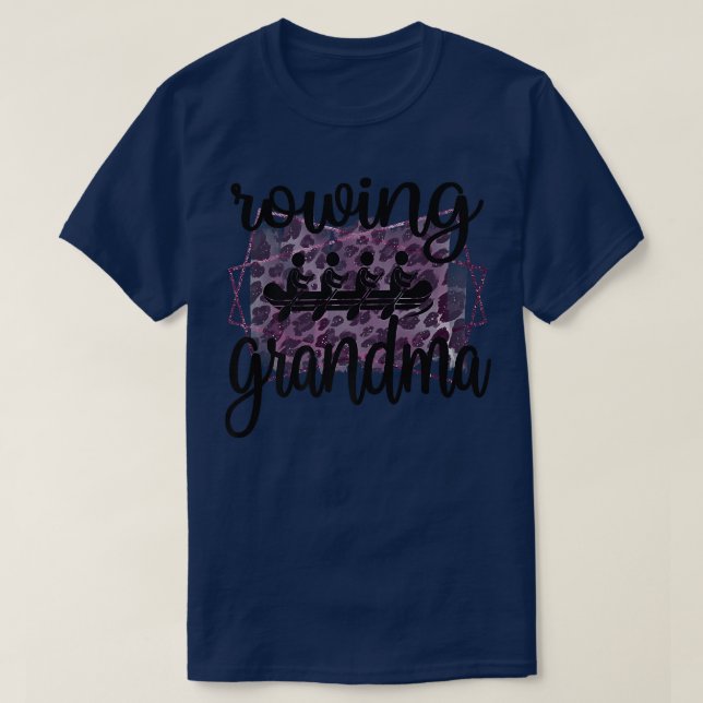 Proud Rowing Grandma Rowing Grandmother Of A Rower T-Shirt (Design Front)