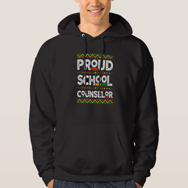 Proud School Counselor Black History Month Africa  Hoodie (Front)