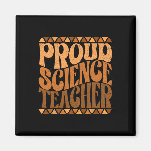 Proud Science Teacher Black History Month Retro Gr Magnet