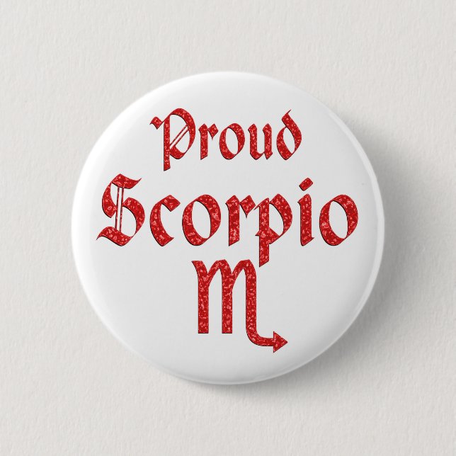 Proud Scorpio 6 Cm Round Badge (Front)