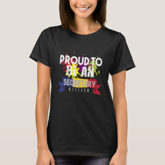 Proud secretary citizen Profession career worker w T-Shirt