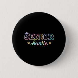 Proud Senior Auntie 2025 Senior 2025 Aunt Cl Of 20 6 Cm Round Badge