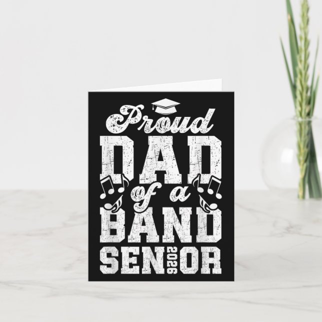 Proud Senior Band Dad 2026 Senior Marching Band Da Card (Front)