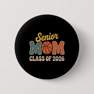 Proud Senior Mom Basketball Cl Of 2026 Premium 6 Cm Round Badge