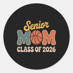 Proud Senior Mom Basketball Cl Of 2026 Premium Classic Round Sticker