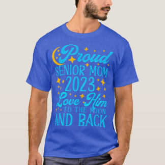 Proud Senior Mum 2023 Class of 2023 Graduate T-Shirt