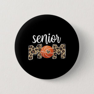 Proud Senior Mum Basketball Player Senior Mama 6 Cm Round Badge