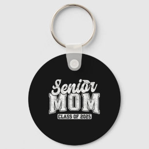 Proud Senior Mum Cl Of 2025 Graduate Graduation 25 Key Ring